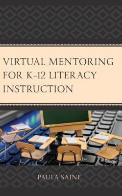 Virtual Mentoring For K12 Literacy Instruction