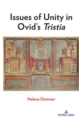Issues Of Unity In OvidS Tristia