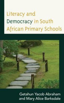 Literacy And Democracy In South African Primary Schools