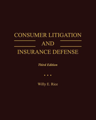 Consumer Litigation And Insurance Defense