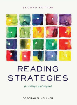 Reading Strategies For College And Beyond