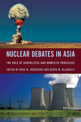 Nuclear Debates In Asia