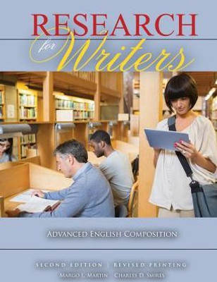 Research For Writers: Advanced English Composition