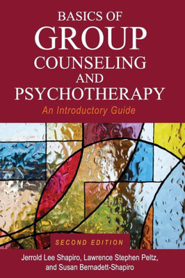 Basics Of Group Counseling And Psychotherapy