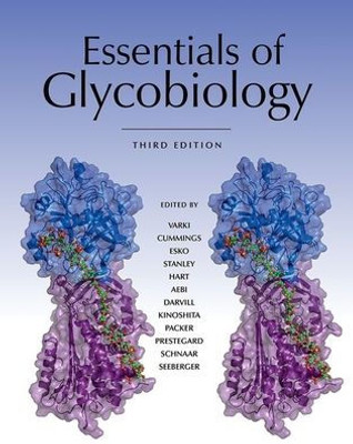 Essentials Of Glycobiology, Third Edition