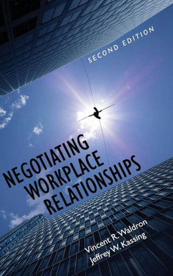 Negotiating Workplace Relationships