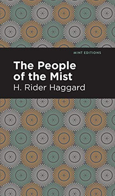 The People of the Mist (Mint Editions) - Hardcover