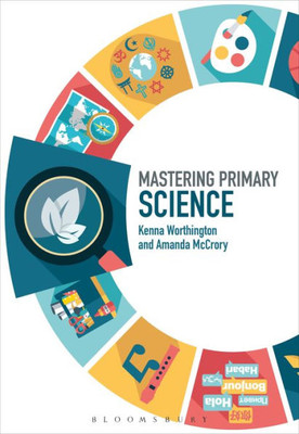 Mastering Primary Science (Mastering Primary Teaching)