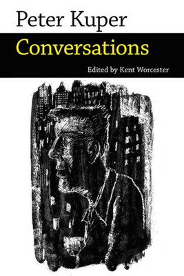 Peter Kuper: Conversations (Conversations With Comic Artists Series)