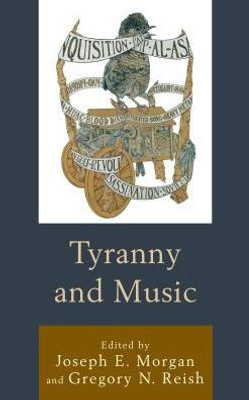 Tyranny And Music