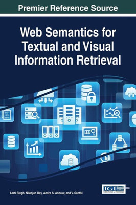 Web Semantics For Textual And Visual Information Retrieval