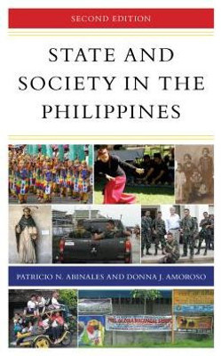 State And Society In The Philippines (State & Society In East Asia)