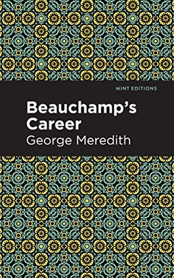 Beauchamp's Career (Mint Editions)