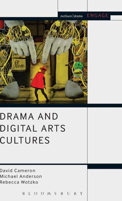 Drama And Digital Arts Cultures (Engage)