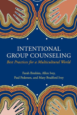 International Group Counseling: Best Practices For A Multicultural World