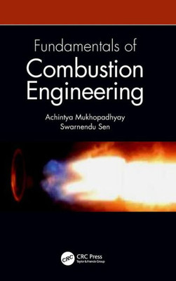 Fundamentals Of Combustion Engineering