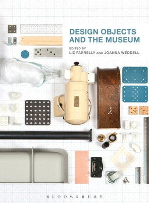 Design Objects And The Museum
