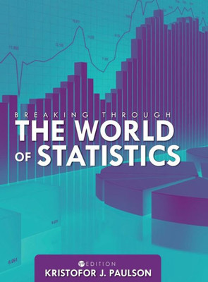 Breaking Through The World Of Statistics