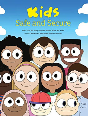 Kids Safe and Secure - Hardcover