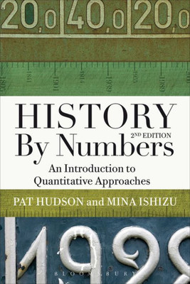 History By Numbers: An Introduction To Quantitative Approaches