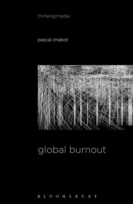 Global Burnout (Thinking Media)