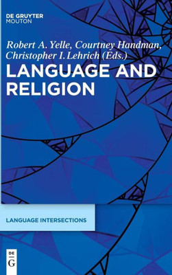 Language And Religion (Language Intersections)