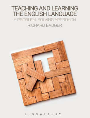 Teaching And Learning The English Language: A Problem-Solving Approach