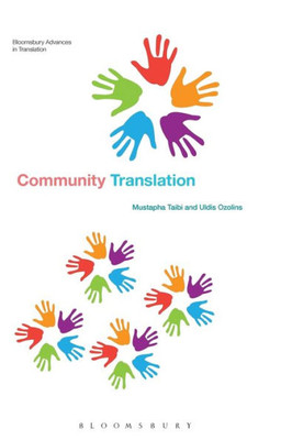 Community Translation (Bloomsbury Advances In Translation)