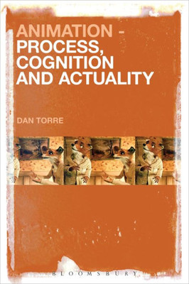 Animation  Process, Cognition And Actuality