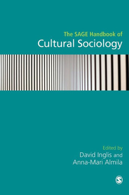 The Sage Handbook Of Cultural Sociology