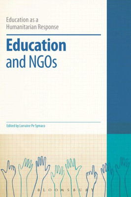 Education And Ngos (Education As A Humanitarian Response)