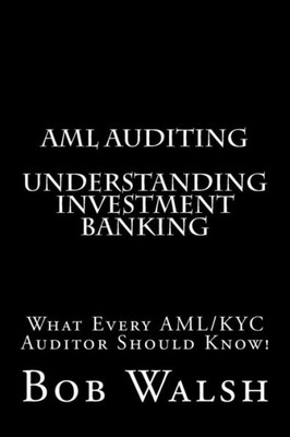 Aml Auditing - Understanding Investment Banking