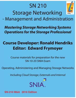 Storage Networking Management And Administration: Storage Networking
