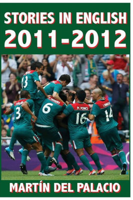Stories In English 2011-2012: My Football Stories Book 1 (Football Stories In English)
