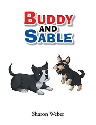 Buddy and Sable - Hardcover