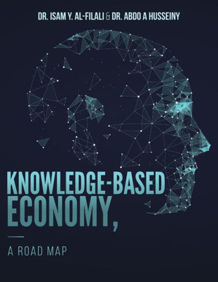 Knowledge-Based Economy, A Road Map