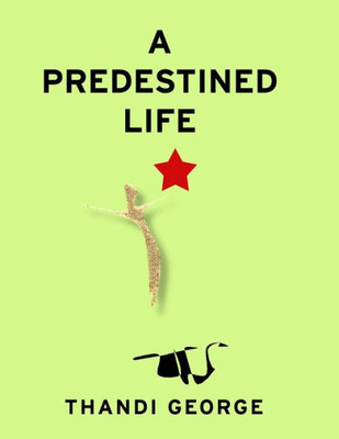 A Predestined Life