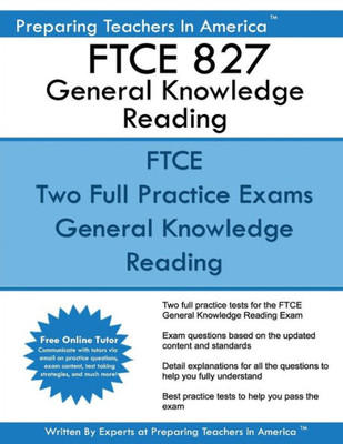 Ftce 827 General Knowledge Reading: Ftce General Knowledge Gkt Reading