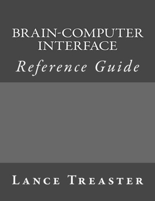 Brain-Computer Interface Reference Guide
