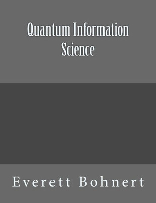 Quantum Information Science