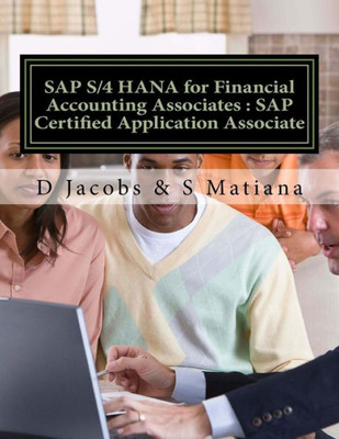 Sap S/4 Hana For Financial Accounting Associates : Sap Certified Application Associate