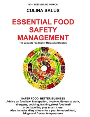 Essential Food Safety Management: The Complete Food Safety Management System
