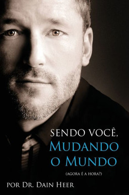 Sendo Você, Mudando O Mundo - Being You Portuguese (Portuguese Edition)