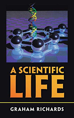 A Scientific Life - Hardcover