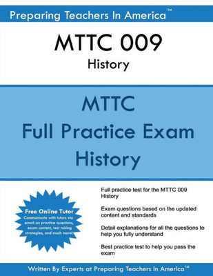 Mttc 009 History: Mttc History - Michigan Test For Teacher Certification