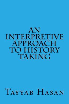 An Interpretive Approach To History Taking