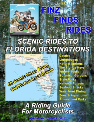 Scenic Rides To Florida Destinations