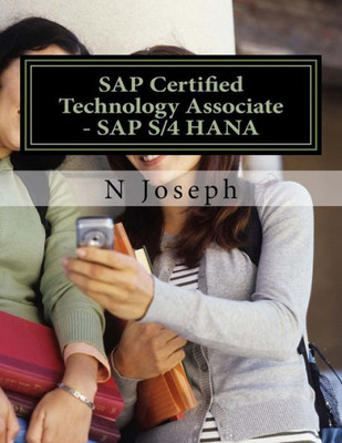 Sap Certified Technology Associate - Sap S/4Hana