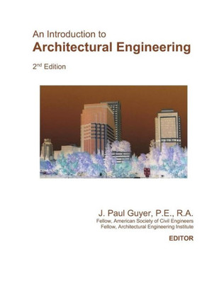 An Introduction To Architectural Engineering (Architecture)