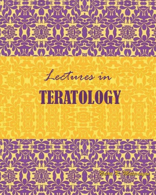 Lectures In Teratology